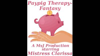 Paypig Therapy-Fantasy