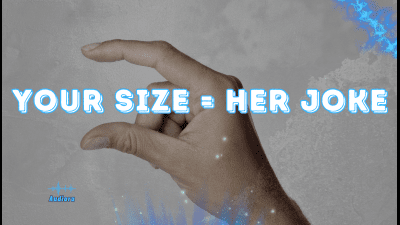 Your Size = Her Joke