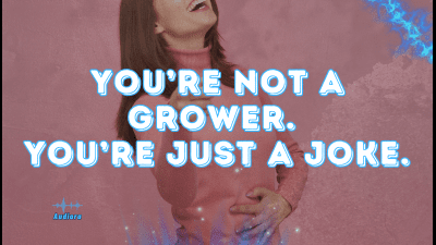You're Not A Grower. You're Just A Joke