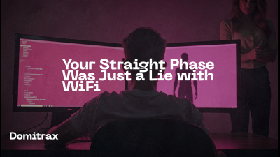 Your Straight Phase Was Just A Lie With Wifi