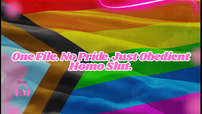 One File. No Pride. Just Obedient Homo Slut