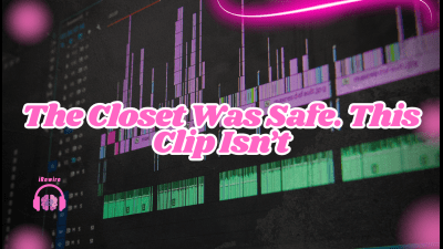 The Closet Was Safe. This Clip Isn't
