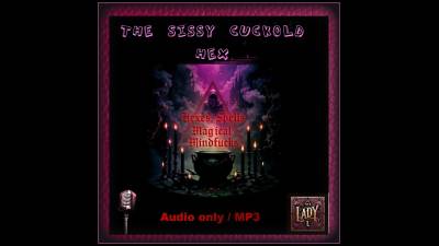The Sissy Cuckold Hex Audio Experience