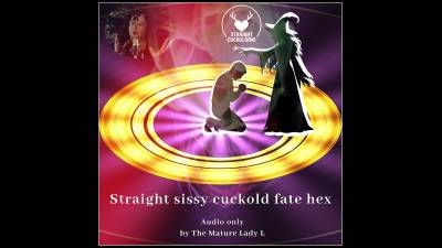 Straight Sissy Cuckold Fate Hex