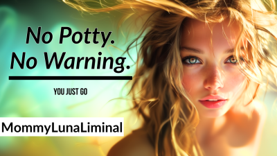 No Potty. No Warning