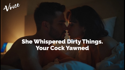 She Whispered Dirty Things. Your Cock Yawned