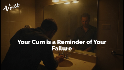 Your Cum Is A Reminder Of Your Failure