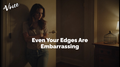 Even Your Edges Are Embarrassing