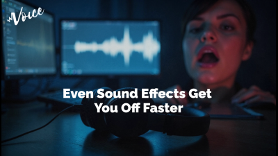 Even Sound Effects Get You Off Faster