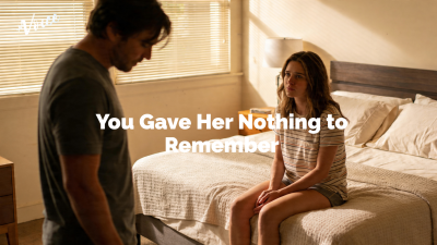 You Gave Her Nothing To Remember