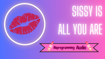 Sissy Is All You Are (Vault Audio)