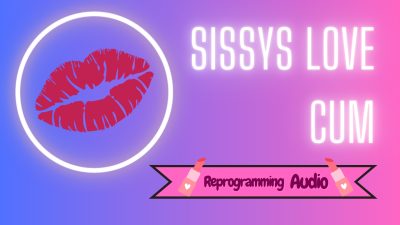 Sissys Love Cum (Vault Audio)