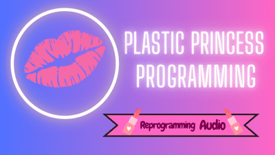 Plastic Princess Reprogramming
