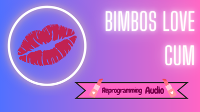 Bimbos Love Cum (Vault Audio)