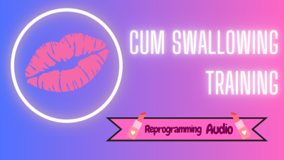 Cum Swallowing Training