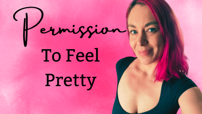 Permission To Be Pretty: Exploring Your Soft Feminine Desires