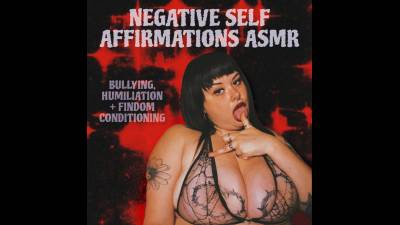 Negative Self Affirmations ASMR