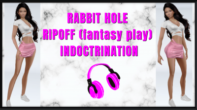 Rabbit Hole Ripoff (Fantasy Play) Indoctrination Mp3