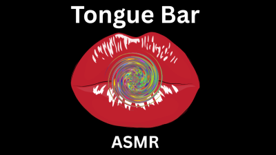 Tongue Bar ASMR