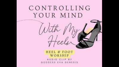 Controlling Your Mind With My Heels