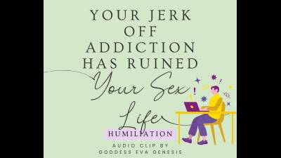 Your Jerk-Off Addiction Has Ruined Your Sex Life