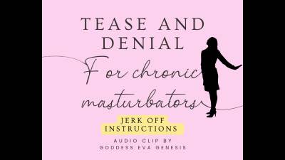 Tease & Denial For Chronic Masturbators