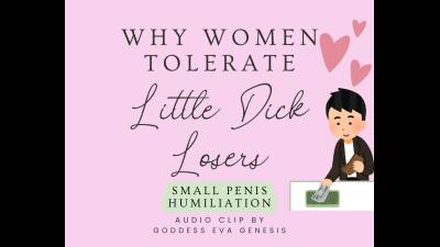 Why Women Tolerate Little Dick Losers