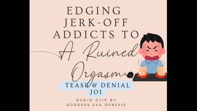 Edging Jerkoff Addicts To A Ruined Orgasm
