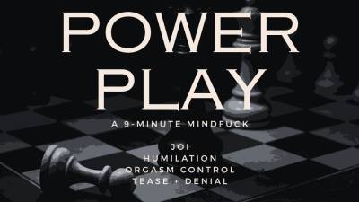 Power Play- A9 Minute Mindfuck JOI