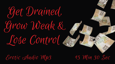 Get Drained, Grow Weak & Lose Control (Audio Mp3)