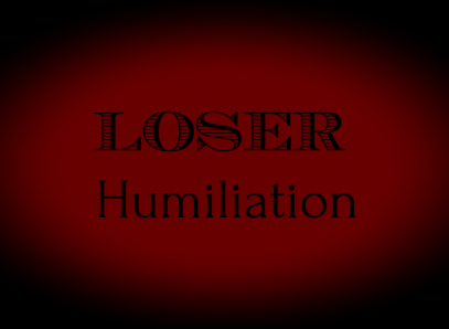 Loser Humiliation (Mp3)