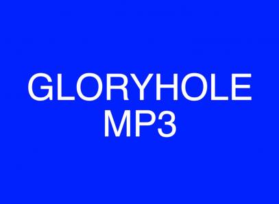 Glory Hole Mp3