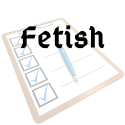 Fetish Checklist/ Questionnaire
