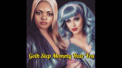 Goth Step-Mommy Hates You