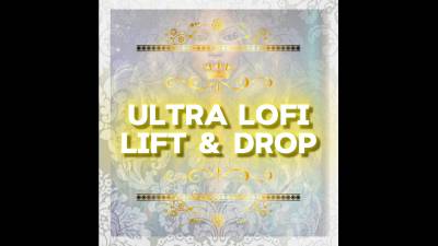 Ultra Lofi Lift And Drop