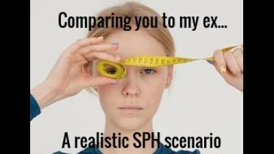 Realistic SPH Very Real Comparison Of You To My Ex