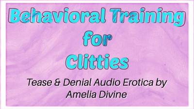Behavioral Training For Clitties