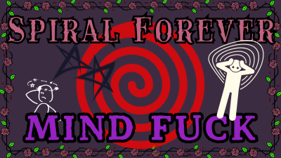 Spiral Forever Mind Fuck