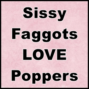 Sissy Faggots Love Sniffing