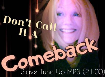 A Comeback! Mp3 (21:00)