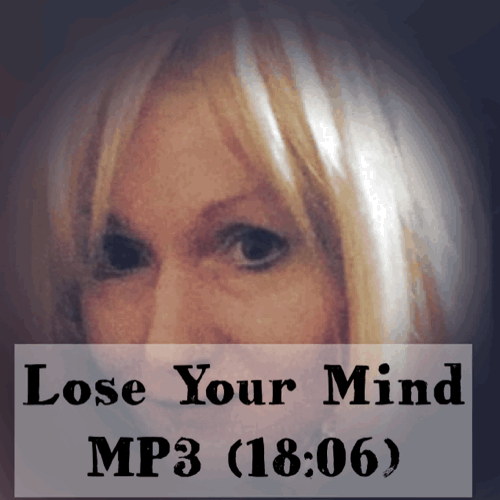 Lose Your Mind Mp3 (18:06)