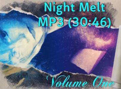 Night Melt Mp3 Volume One(30:46)