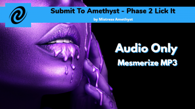 Surrender To Amethyst Phase 2 Lick It