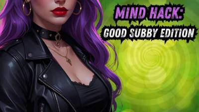 Mind Hack- Good Subby Edition- Femdom Erotic Audio Loop By Mistress Amethyst