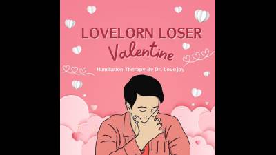 Lovelorn Loser Valentine Humiliation