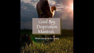 Good Boy Mantra Therapy-Fantasy