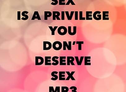 Dr. Lovejoy's Sex Is A Privilege, You Don't Deserve Sex Mp3