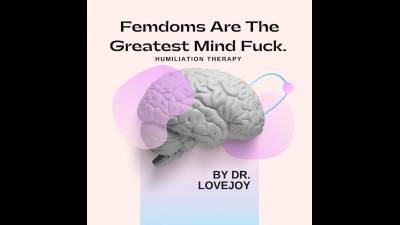 Femdoms Are The Greatest Mind Fuck