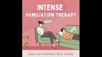 Deep Intense Humiliation By Dr Lovejoy