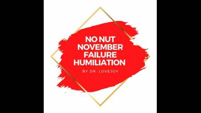 No Nut November Fail Humiliation